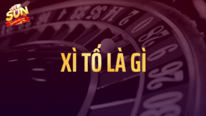Xì tố là gì
